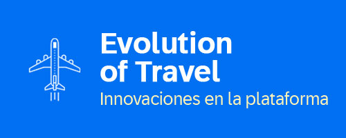 banner evolution of travel - innovaciones en la plataforma