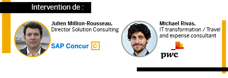 Intervention de Julien Million-Rousseau, SAP Concur, et de Michael Rivas, PwC